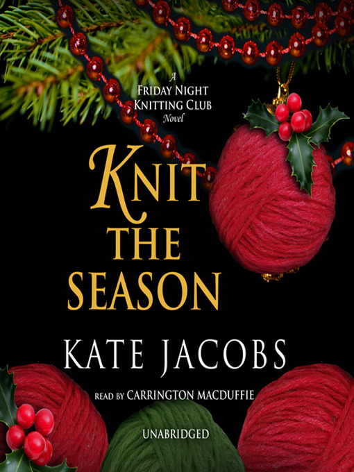 Title details for Knit the Season by Kate Jacobs - Wait list